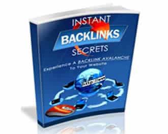 Instant Backlinks Secrets