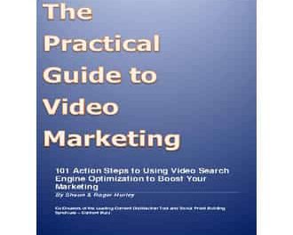 The Practical Guide to Video Marketing