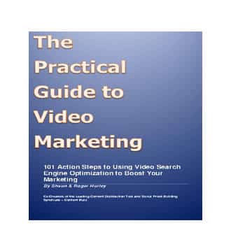 The Practical Guide to Video Marketing