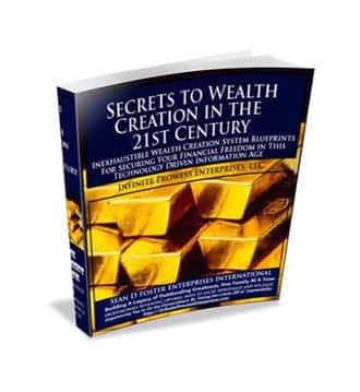 Secrets to Wealth Creation in the 21st Century