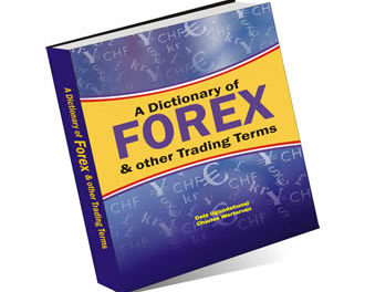 A Dictionary of Forex & Other Trading Terms