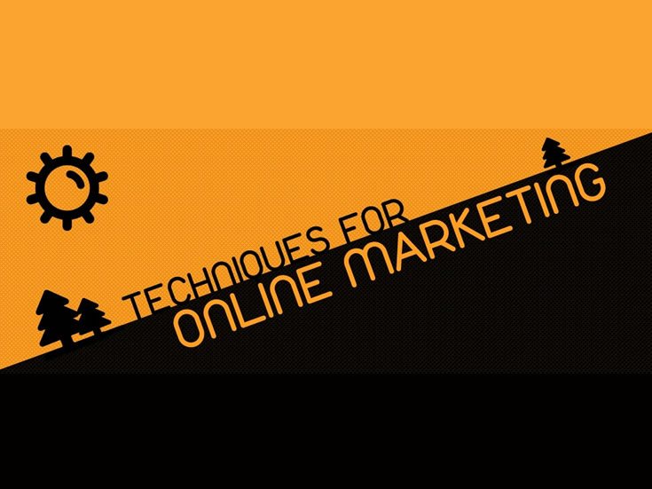 Techniques for Online Marketing