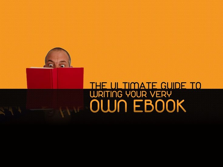 The Ultimate Guide To Writing Your Very Own eBook in 5 Days or Less