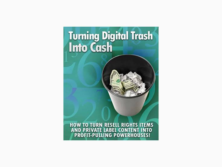 Turning Digital Trash into Cash