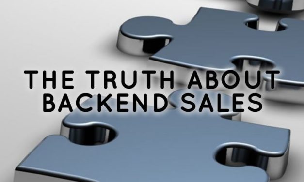 The Truth About Backend Sales