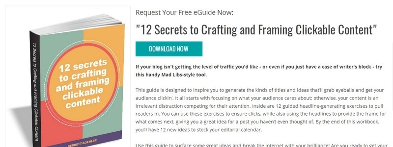 12 Secrets to Crafting and Framing Clickable Content by Berrett-Koehler Publishers