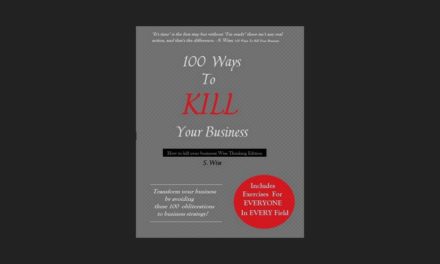 100 Ways To Kill Your Business