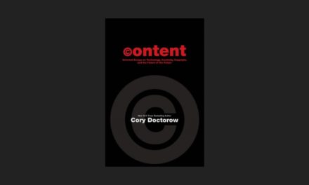 Content: Selected Essays on Technology, Creativity, Copyright, and the Future of the Future