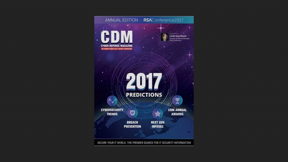 Cyber Defense Magazine – 2017 Predictions