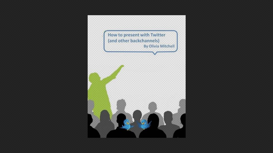 How to Present with Twitter and Other Backchannels