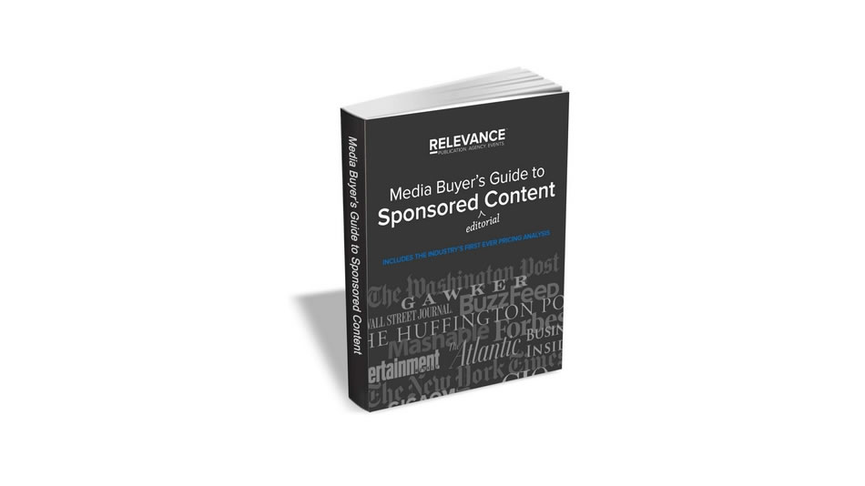 The Media Buyer’s Guide to Sponsored Content
