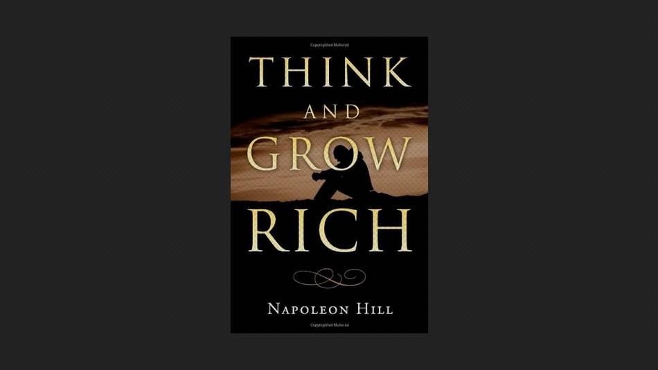 Think and Grow Rich