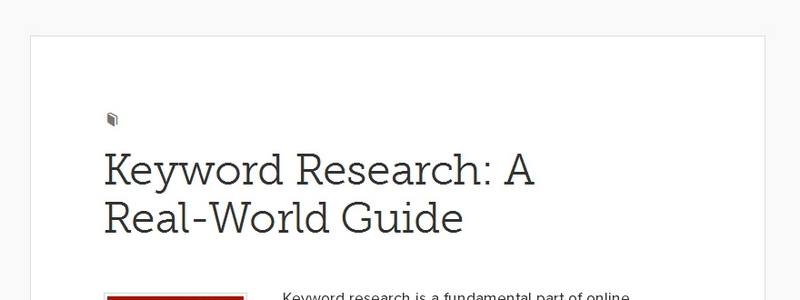 Keyword Research: A Real-World Guide by Copyblogger