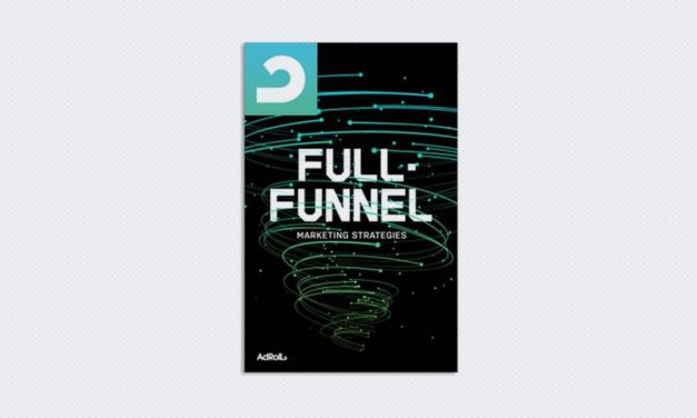 Full-Funnel Marketing Strategies