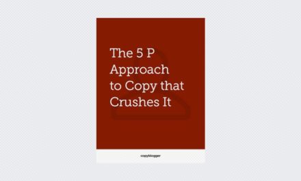 The 5 P Approach to Copy that Crushes It