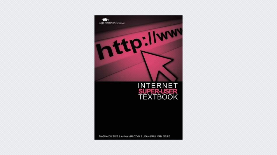 The Internet Super-User Textbook