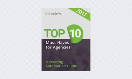 Top 10 Agency ‘Must Haves’ for Marketing Automation