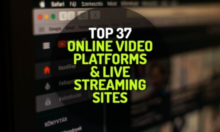 Top 37 Online Video Platforms and Live Streaming Sites