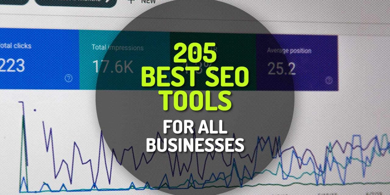 The 205 Best SEO Tools for All Businesses in 2021